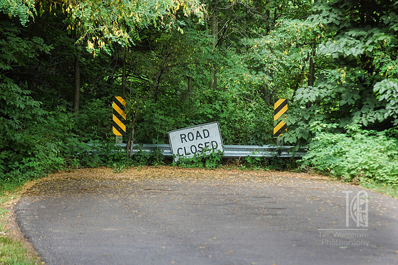 Day 124. We're SERIOUS. Don't even think about it...the road is CLOSED.